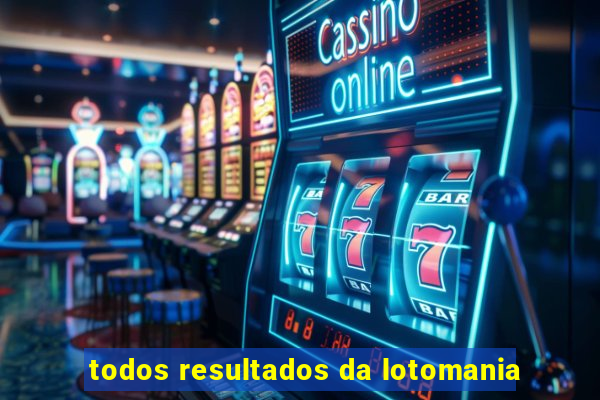 todos resultados da lotomania